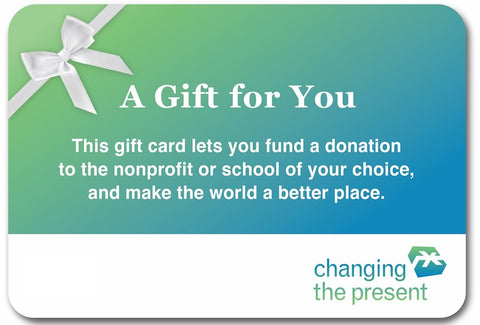 Greeting Card for <em>Charitable Gift Card</em> from Changing The Present